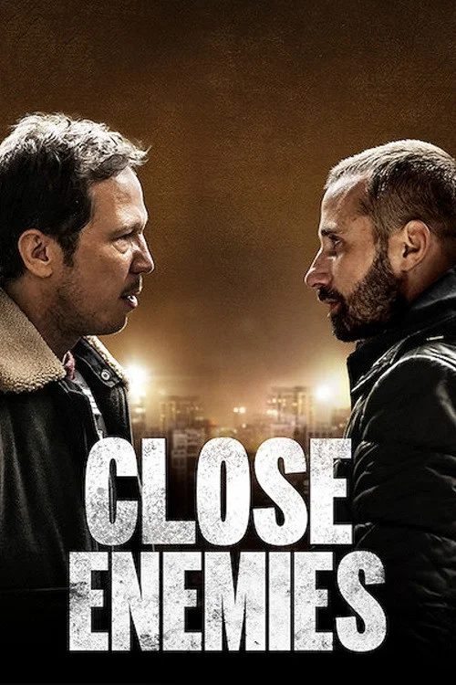 Close Enemies movie poster