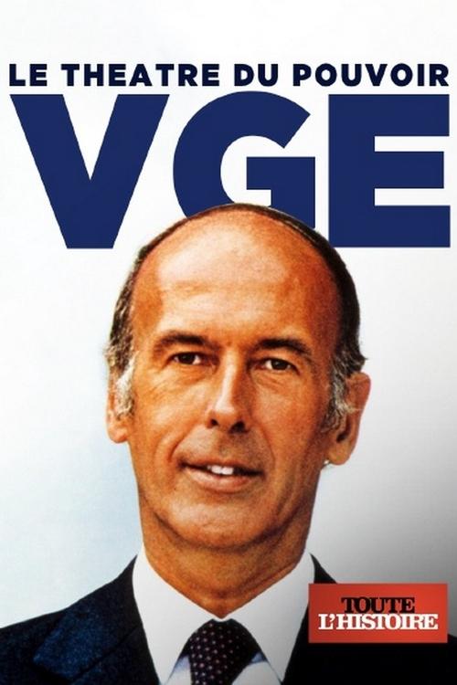 VGE, le théâtre du pouvoir movie poster