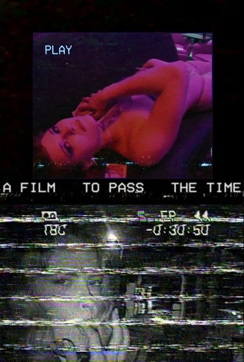 A Film to Pass the Time movie poster