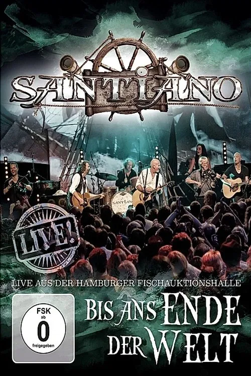 Santiano: Bis ans Ende der Welt movie poster
