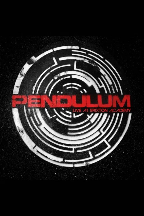 Pendulum:  Live At Brixton Academy movie poster
