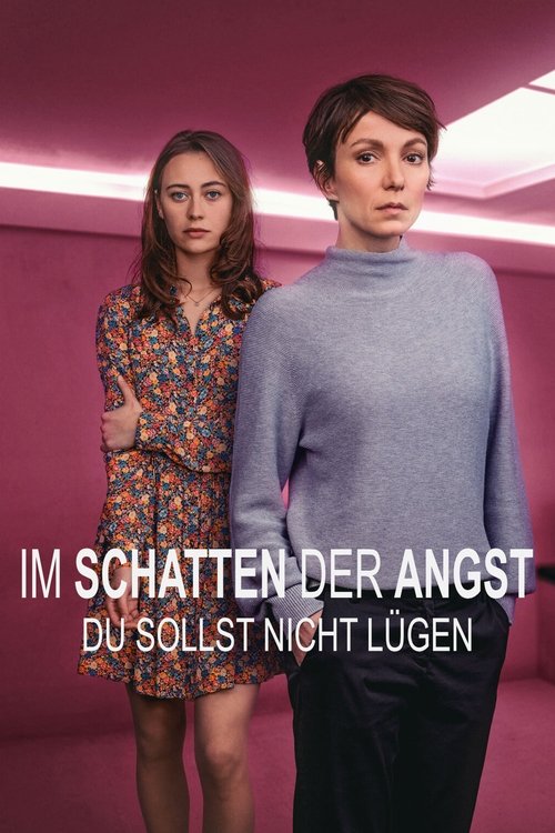 Im Schatten der Angst - Du sollst nicht lügen movie poster
