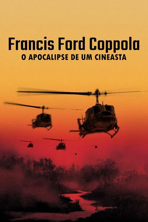 Poster do filme Francis Ford Coppola - O Apocalipse de Um Cineasta