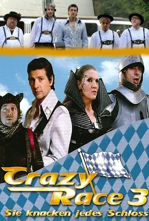 Crazy Race 3 - Sie knacken jedes Schloss movie poster