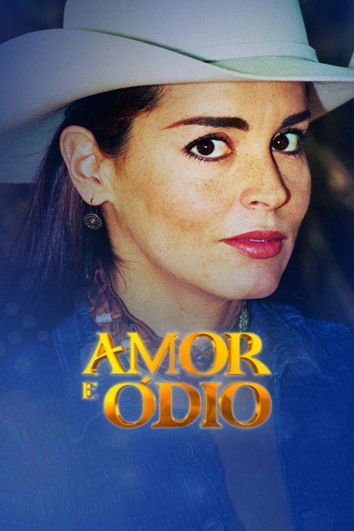 Amor e Ódio tv show poster