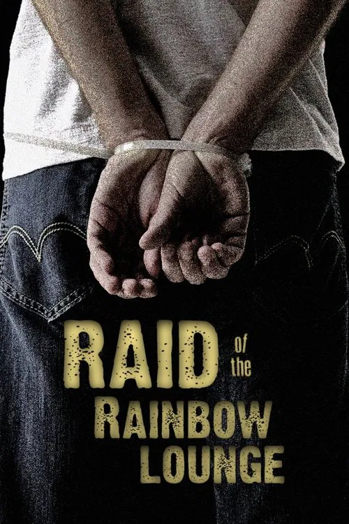 Raid of the Rainbow Lounge movie poster