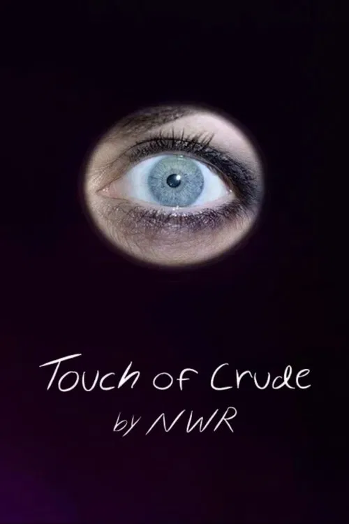Touch of Crude movie poster