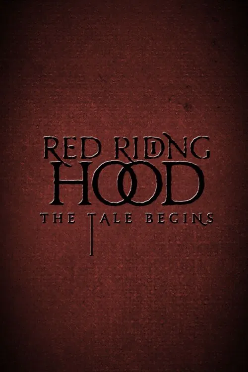 Poster do filme Red Riding Hood: The Tale Begins
