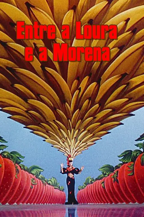Poster do filme Entre a Loura e a Morena