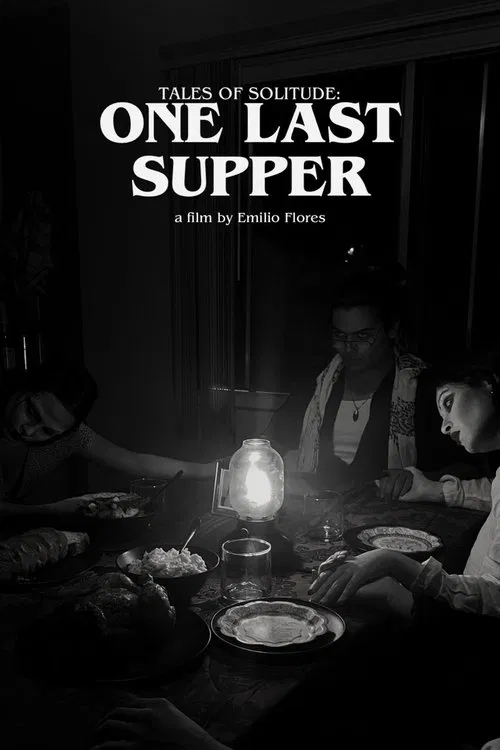 Tales of Solitude: One Last Supper movie poster