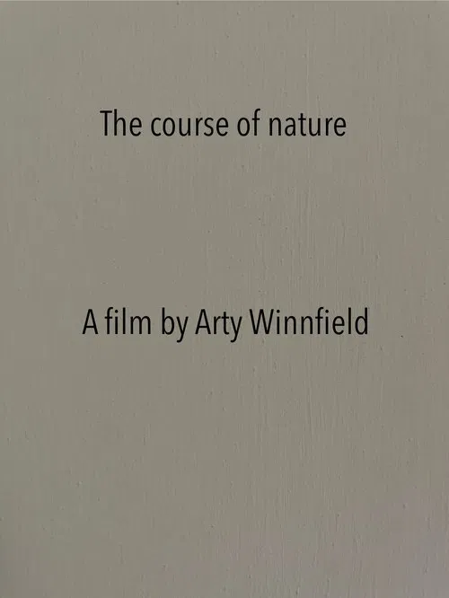 The course of nature movie poster