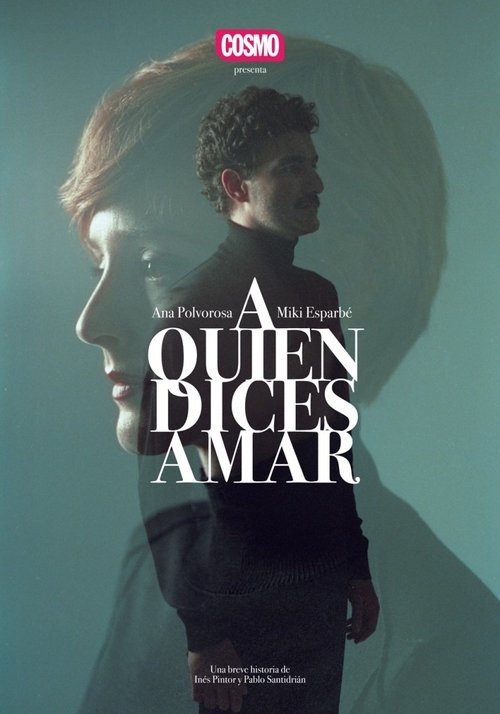 A quien dices amar movie poster