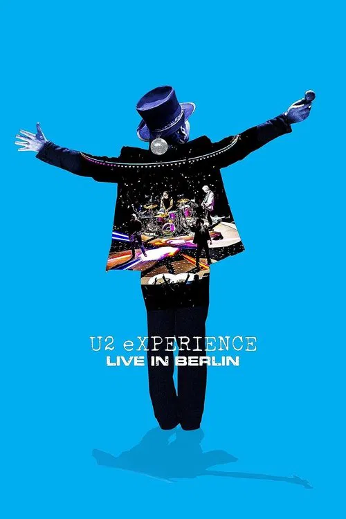 U2: eXPERIENCE - Live in Berlin movie poster