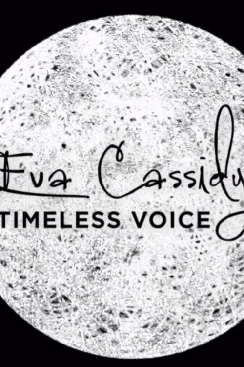 Eva Cassidy: Timeless Voice movie poster