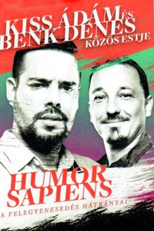 Humor sapiens, a felegyenesedés hátrányai - Kiss Ádám önálló estje movie poster