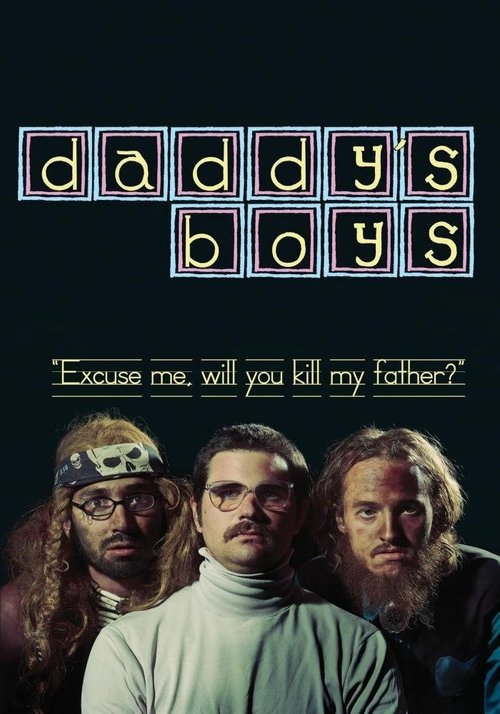Poster do filme Daddy's Boys