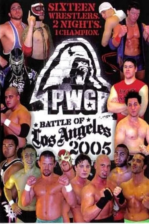 PWG: 2005 Battle of Los Angeles - Night Two movie poster