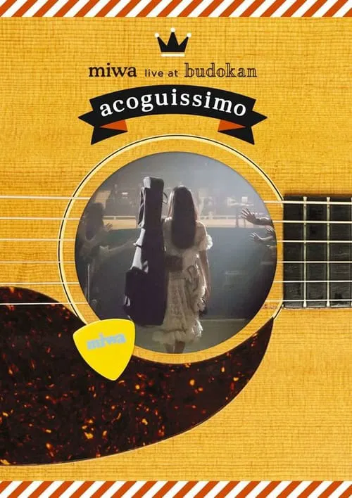 miwa live at Budokan ~acoguissimo~ movie poster