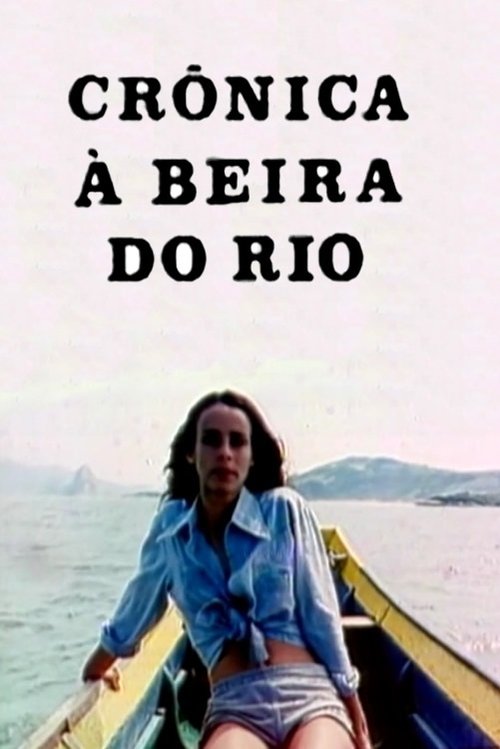 Crônica À Beira do Rio movie poster