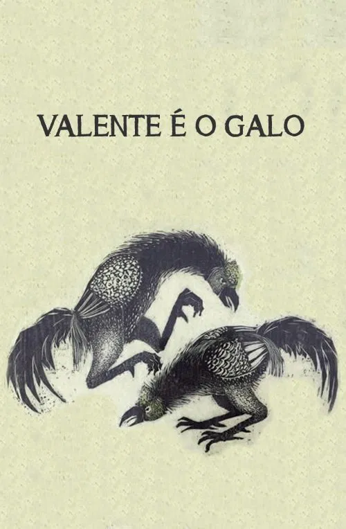 Valente é o Galo movie poster