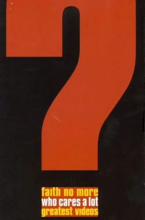 Faith No More - Who Cares a Lot? The Greatest Videos movie poster