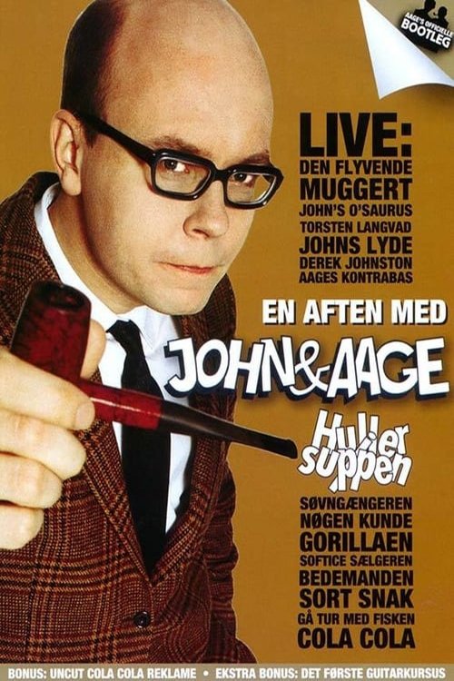 En aften med John & Aage: Huller i Suppen movie poster