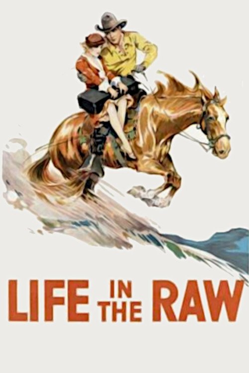 Life in the Raw movie poster
