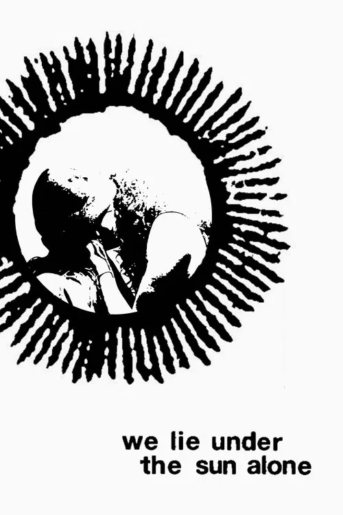 We Lie Under The Sun Alone movie poster