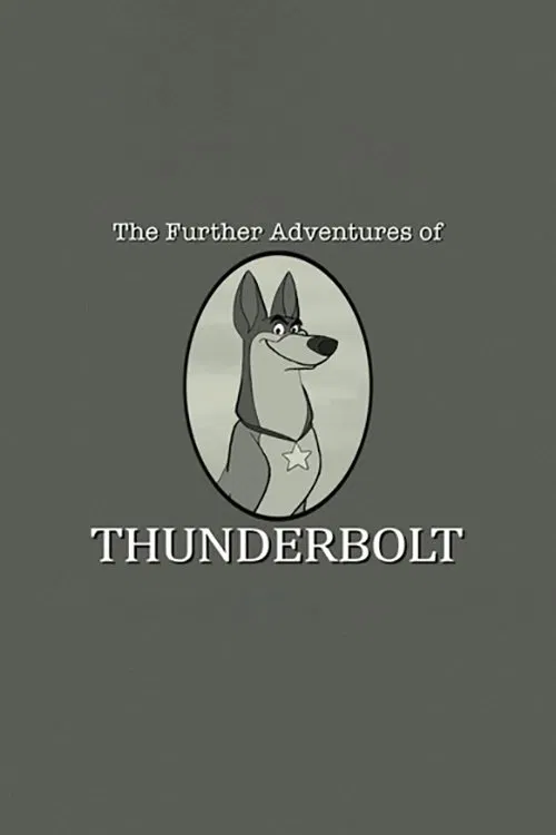 101 Dalmatians: The Further Adventures of Thunderbolt movie poster