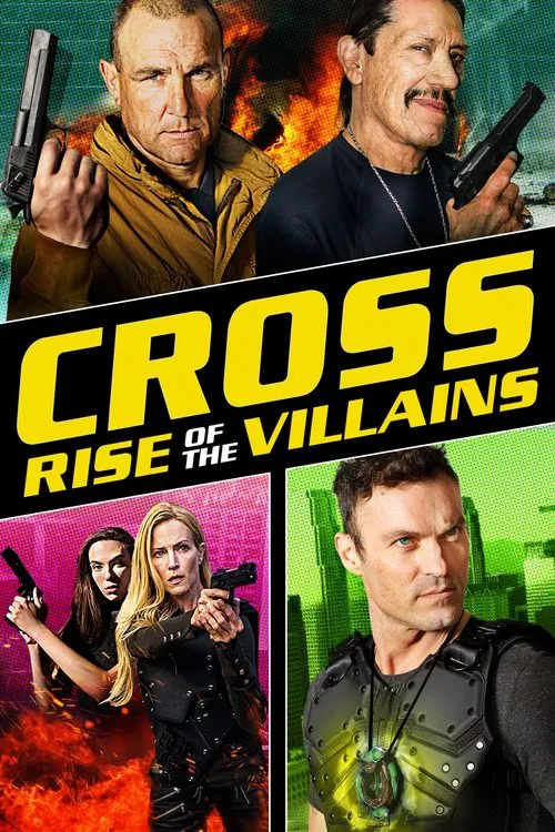Cross: Rise of the Villains movie poster
