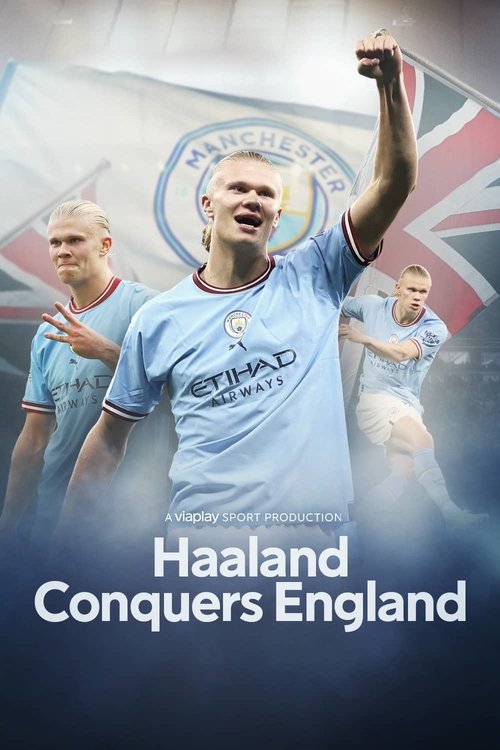 Haaland Conquers England movie poster