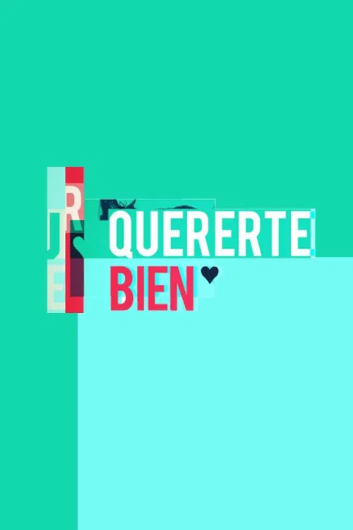 Quererte bien movie poster