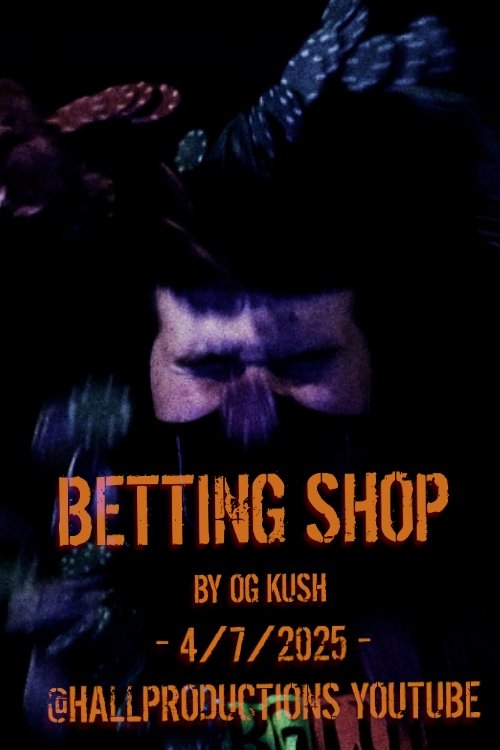 OG_Kush: Betting Shop movie poster