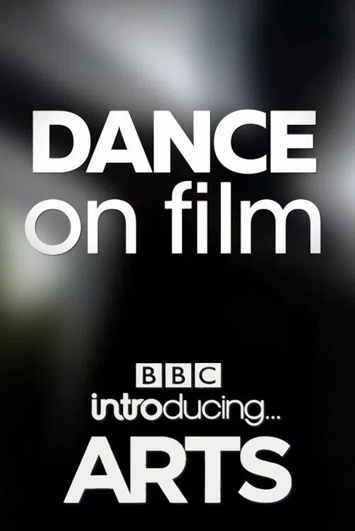 Dance on Film: BBC Introducing Arts movie poster