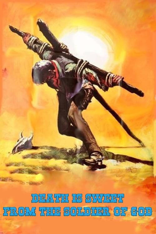Death Is Sweet From the Soldier Of God movie poster