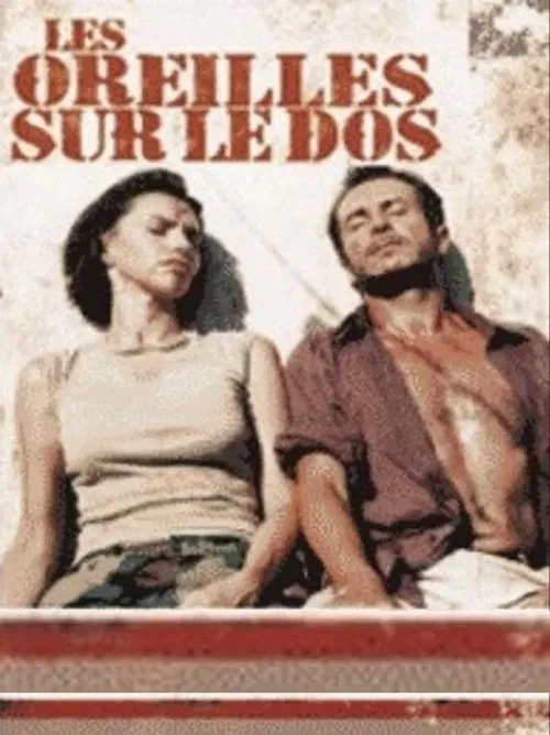 Les oreilles sur le dos movie poster