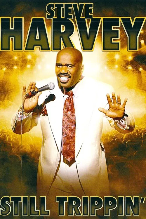 Steve Harvey: Still Trippin' movie poster