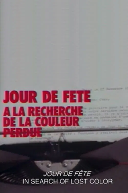 Jour de fête: In Search of the Lost Color movie poster