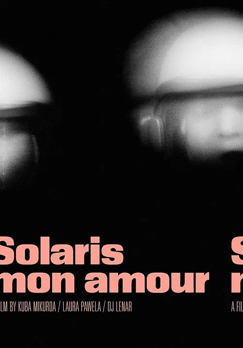 Solaris Mon Amour movie poster