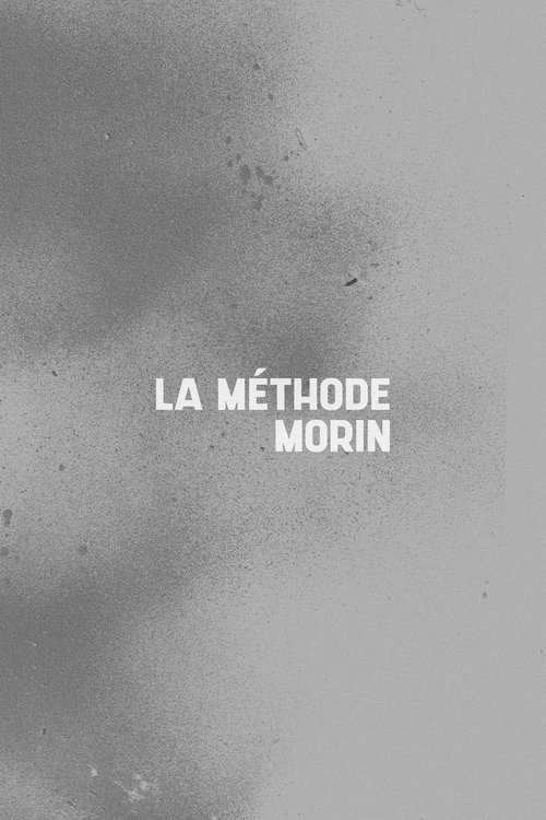 The Morin's Method movie poster