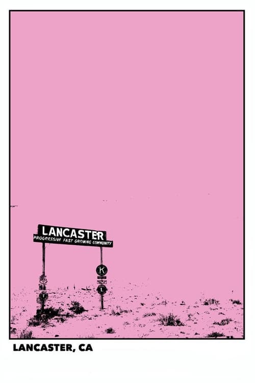 Lancaster, CA movie poster