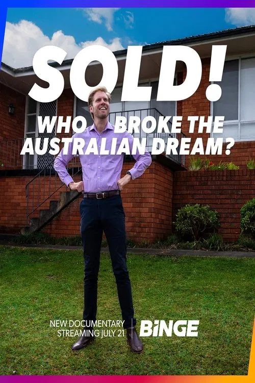 Poster do filme Sold! Who Broke the Australian Dream?