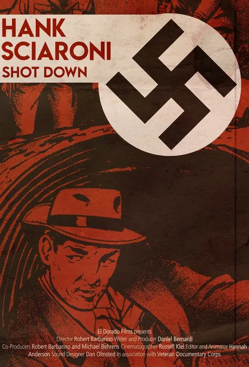 Richard Hank Sciaroni: Shot Down movie poster