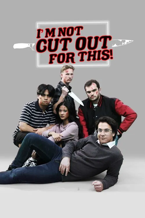 I'm Not Cut Out For This! movie poster