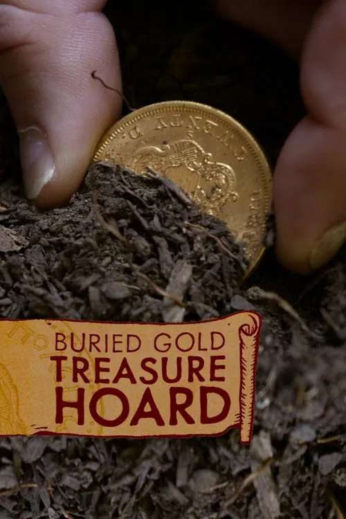 Buried Gold: Treasure Hoard movie poster