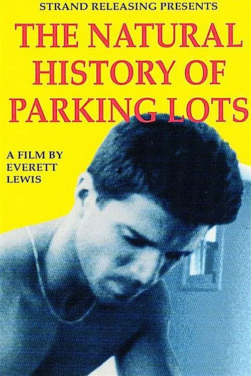 The Natural History of Parking Lots movie poster