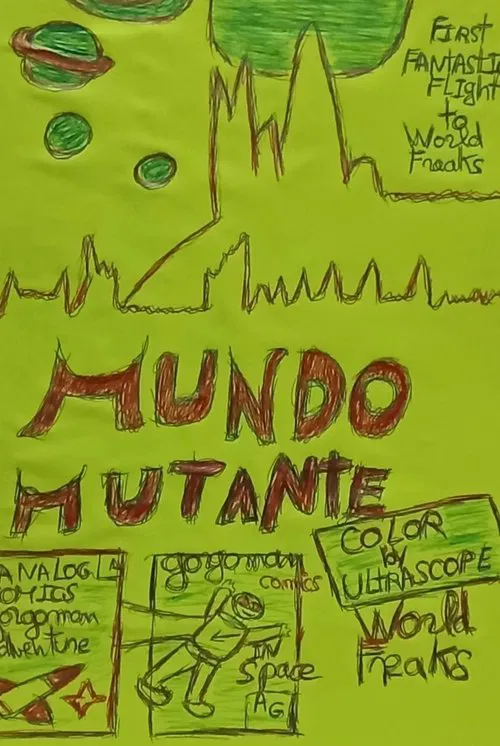 Mundo Mutante movie poster