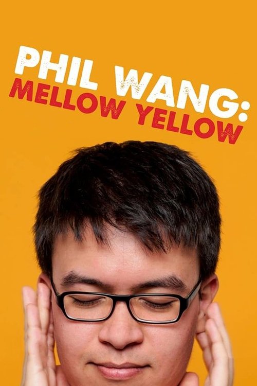 Phil Wang: Mellow Yellow movie poster