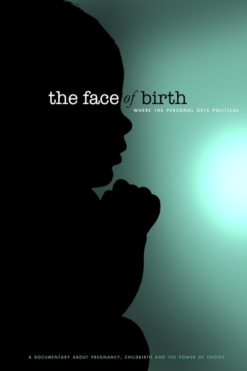 The Face of Birth movie poster