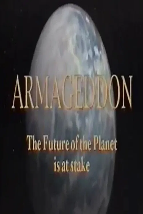 Armageddon: The Future of the Planet is at Stake movie poster